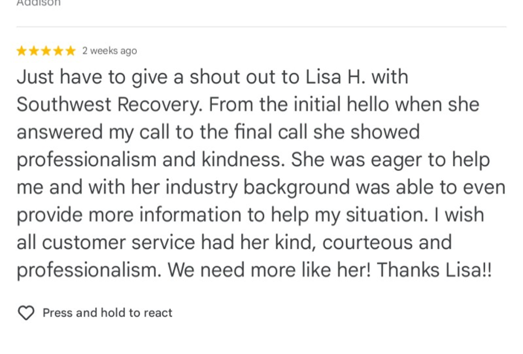Five-star customer review praising Lisa H. at Southwest Recovery.